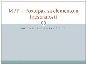 MPP Postupak sa elementom inostranosti DOC DR MILENA