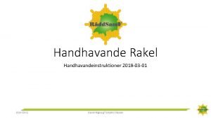 Handhavande Rakel Handhavandeinstruktioner 2018 03 01 David HgbergTorbjrn