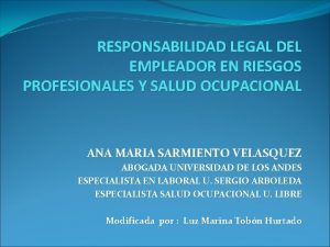 RESPONSABILIDAD LEGAL DEL EMPLEADOR EN RIESGOS PROFESIONALES Y