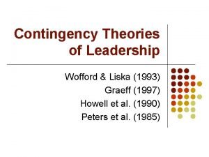 Contingency Theories of Leadership Wofford Liska 1993 Graeff