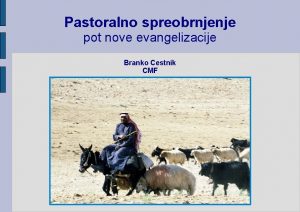 Pastoralno spreobrnjenje pot nove evangelizacije Branko Cestnik CMF