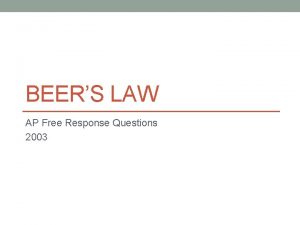 BEERS LAW AP Free Response Questions 2003 Beers