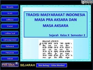 Beranda SKKD Indikator Materi TRADISI MASYARAKAT INDONESIA MASA