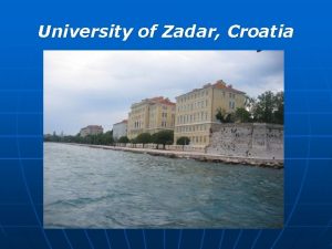 University of Zadar Croatia University of Zadar n