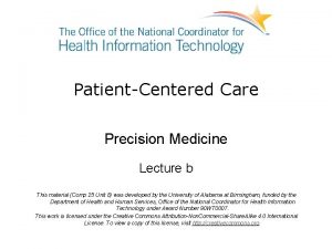 PatientCentered Care Precision Medicine Lecture b This material