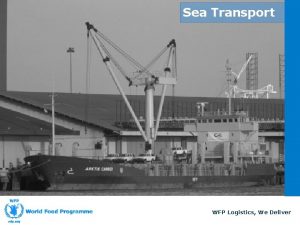 Sea Transport WFP Logistics We Deliver Lesson Plan