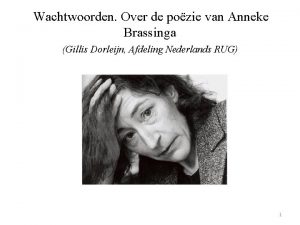Wachtwoorden Over de pozie van Anneke Brassinga Gillis