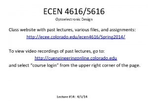 ECEN 46165616 Optoelectronic Design Class website with past