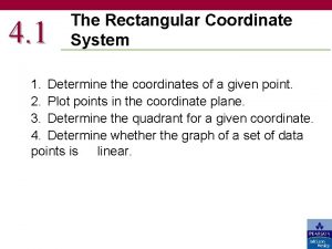 4 1 The Rectangular Coordinate System 1 Determine