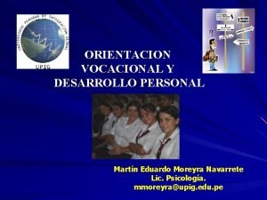 ORIENTACION VOCACIONAL Y DESARROLLO PERSONAL Martn Eduardo Moreyra