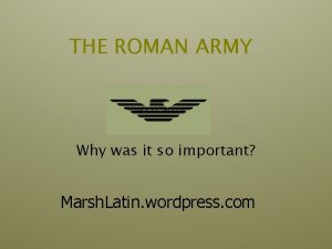 How was the roman army organised