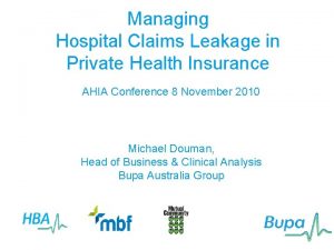 Managing Hospital Claims Leakage in Private Health Insurance