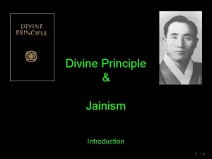 Divine Principle Jainism Introduction v 1 0 Jainism