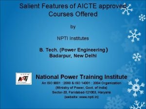 Salient Features of AICTE approved Courses Offered by