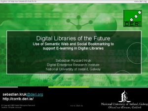 Digital Libraries of the Future Use of Semantic