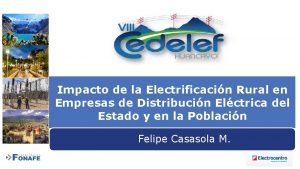 Impacto de la Electrificacin Rural en Empresas de