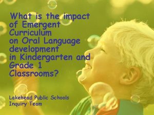 Define emergent curriculum Define emergent curriculum