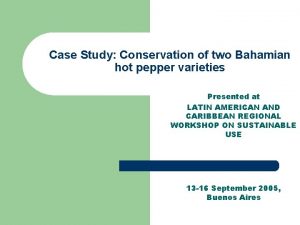 Case Study Conservation of two Bahamian hot pepper