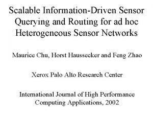 Scalable InformationDriven Sensor Querying and Routing for ad