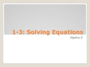 1-3 solving equations
