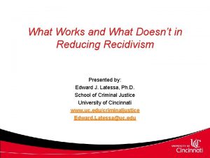 What Works and What Doesnt in Reducing Recidivism