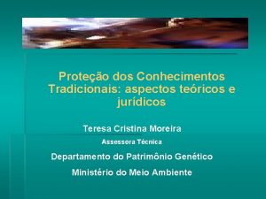 Proteo dos Conhecimentos Tradicionais aspectos tericos e jurdicos