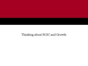 Roic and growth