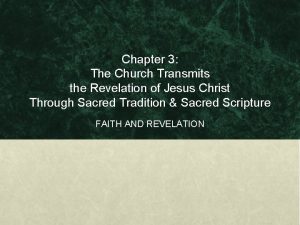 Chapter 3 The Church Transmits the Revelation of