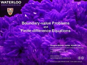 Boundaryvalue Problems and Finitedifference Equations Douglas Wilhelm Harder