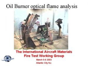 Oil Burner optical flame analysis The International Aircraft