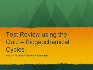 Biogeochemical cycle quiz