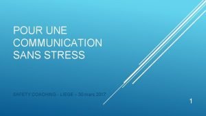 POUR UNE COMMUNICATION SANS STRESS SAFETY COACHING LIEGE