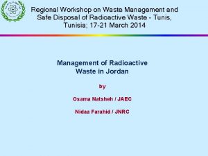 Regional Workshop on Waste Management and Safe Disposal