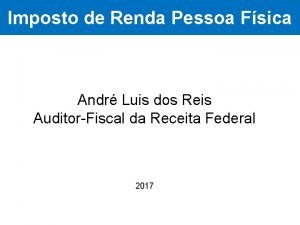 Imposto de Renda Pessoa Fsica Andr Luis dos