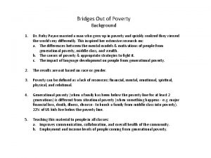 Bridges Out of Poverty Background 1 Dr Ruby