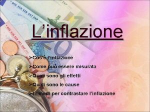 Linflazione Cos linflazione Come pu essere misurata Quali