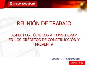 REUNIN DE TRABAJO ASPECTOS TCNICOS A CONSIDERAR EN