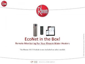 Remote Monitoring For Your Rheem Water Heaters The