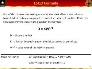 ESQD Formula For HCD 1 1 mass detonating