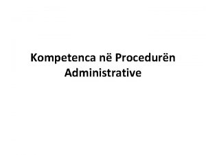 Kompetenca n Procedurn Administrative Rndsia e kompetencs n