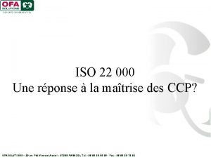 ISO 22 000 Une rponse la matrise des