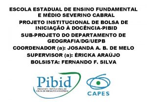 ESCOLA ESTADUAL DE ENSINO FUNDAMENTAL E MDIO SEVERINO