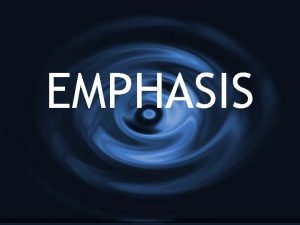 What does emphasis mean in art