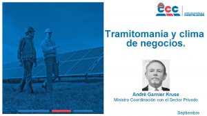 Tramitomana y clima de negocios Andr Garnier Kruse