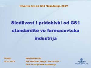 Otvoren den na GS 1 Makedonija 2019 Sledlivost