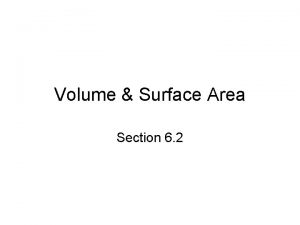 Volume Surface Area Section 6 2 Volume The