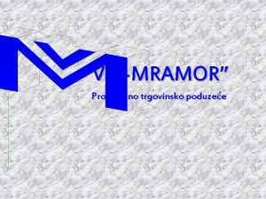 VIRMRAMOR Proizvodno trgovinsko poduzee Osnivanje Poduzee VIRMRAMOR VirPosuje