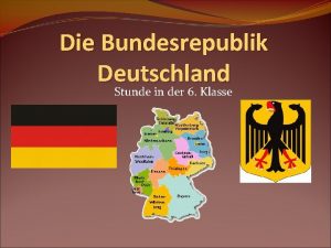 Die Bundesrepublik Deutschland Stunde in der 6 Klasse