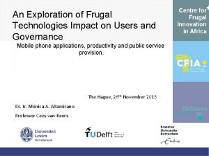 An Exploration of Frugal Technologies Impact on Users