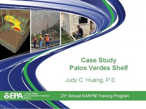 Case Study Palos Verdes Shelf Judy C Huang